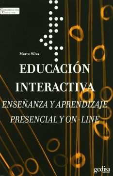 portada Educacion Interactiva: Enseñanza y Aprendizaje Virtual y Presenci al (in Spanish)
