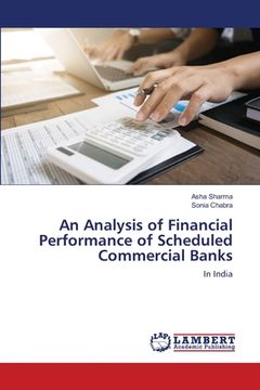portada An Analysis of Financial Performance of Scheduled Commercial Banks (in English)