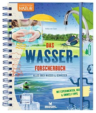 portada Expedition Natur: Das Wasserforscherbuch | Alles Über Wasser & Gewässer | mit Zahlreichen Experimenten ab 8 Jahren (en Alemán)