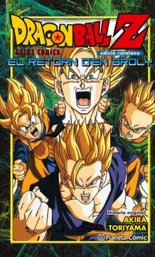 portada Bola de Drac z el Retorn D'en Broly (Bola de Drac Pel·Lícules) (en Catalá)