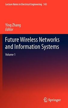 portada future wireless networks and information systems: volume 1
