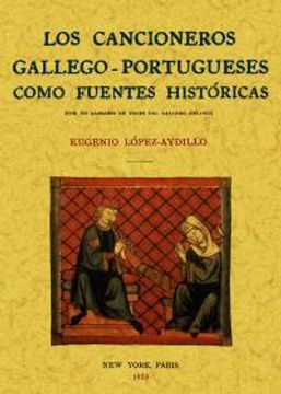 portada Los Cancioneros gallego-portugueses como fuentes históricas
