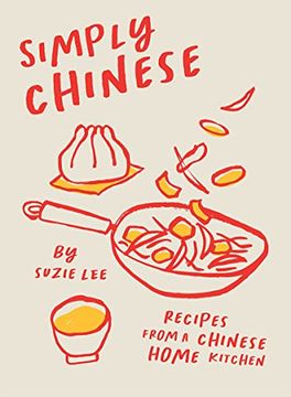 portada Simply Chinese: Recipes From a Chinese Home Kitchen (in English)