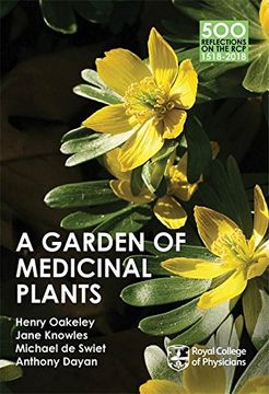 portada 2: A Garden of Medicinal Plants (500 Reflections on the RCP, 1518-2018)