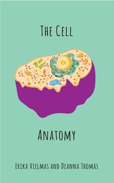portada The Cell Anatomy (en Inglés)
