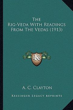 portada the rig-veda with readings from the vedas (1913) (en Inglés)