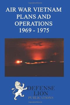 portada Air War Vietnam Plans and Operations 1969 - 1975