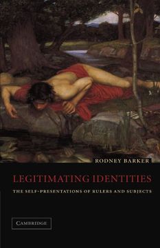 portada Legitimating Identities: The Self-Presentations of Rulers and Subjects (en Inglés)