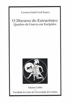 O DISCURSO DO EXTRACÉNICOQUADROS DE GUERRA EM EURÍPEDES