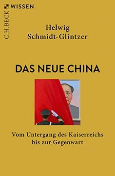 portada Das Neue China: Vom Untergang des Kaiserreichs bis zur Gegenwart