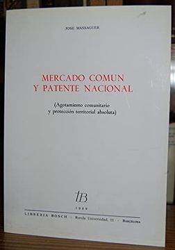 portada Mercado Comun Y Patente Nacional