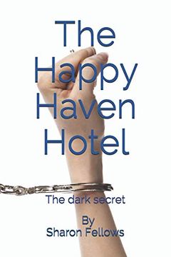 portada The Happy Haven Hotel: The Dark Secret (in English)