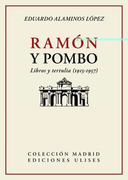 portada Ramon y Pombo: Libros y Tertulia (1915-1957) (in Spanish)