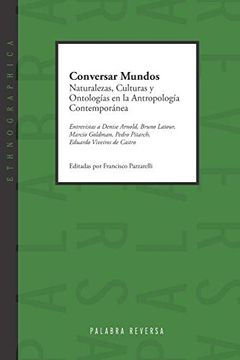 portada Conversar Mundos: Naturalezas, Culturas y Ontologías en la Antropología Contemporánea (in Spanish)