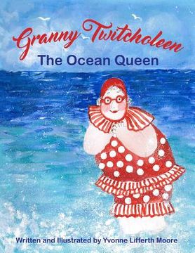 portada Granny Twitcholeen, The Ocean Queen (en Inglés)
