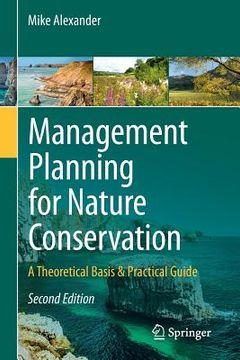 portada management planning for nature conservation: a theoretical basis & practical guide (en Inglés)