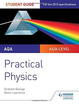 portada AQA A-level Physics Student Guide: Practical Physics (Practical Physics As/a)