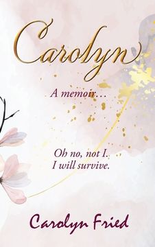 portada Carolyn: A memoir (in English)