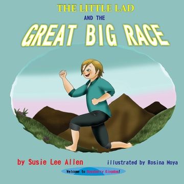 portada The Little Lad and The Great Big Race (en Inglés)