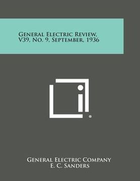 portada General Electric Review, V39, No. 9, September, 1936 (in English)