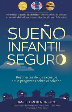 portada Sueño Infantil Seguro: Respuestas de Los Expertos a Tus Preguntas Sobre El Colecho (in Spanish)