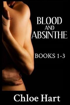 portada Blood and Absinthe: Books 1 - 3 (en Inglés)