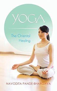 portada Yoga: The Oriental Healing (en Inglés)