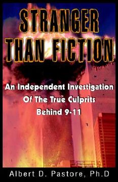 portada stranger than fiction: an independent investigation of the true culprits behid 9-11 (in English)