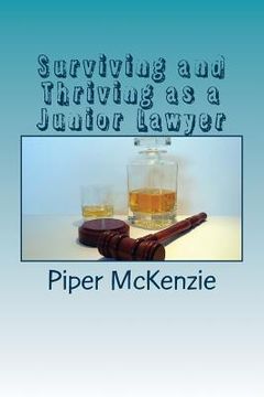 portada Surviving and Thriving as a Junior Lawyer (en Inglés)