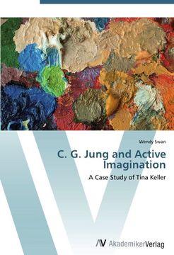 portada C. G. Jung and Active Imagination: A Case Study of Tina Keller