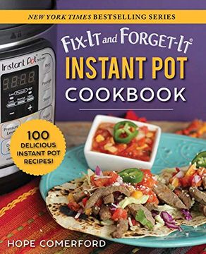 portada Fix-It and Forget-It Instant pot Cookbook: 100 Delicious Instant pot Recipes! (en Inglés)