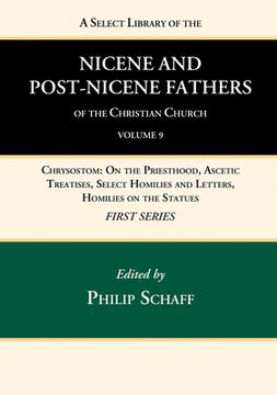 portada A Select Library of the Nicene and Post-Nicene Fathers of the Christian Church, First Series, Volume 9