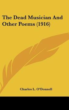portada the dead musician and other poems (1916) (en Inglés)