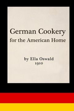 portada German Cookery for the American Home (en Inglés)