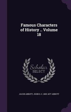 portada Famous Characters of History .. Volume 18 (en Inglés)