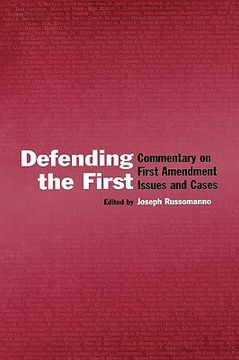 portada defending the first: commentary on the first amendment issues and cases