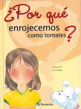 portada Por qué Enrojecemos Como Tomates? (in Spanish)