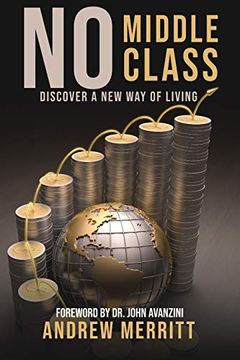 portada No Middle Class: Discover a new way of Living (in English)