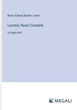 portada Lucretia; Novel Complete: in large print (in English)