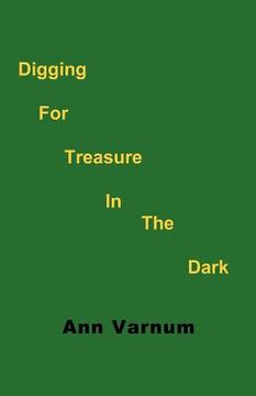 portada digging for treasure in the dark (en Inglés)