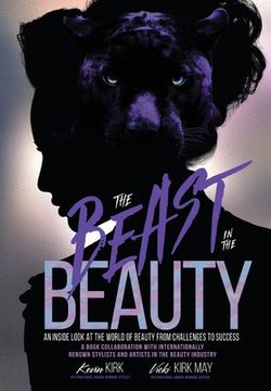 portada The Beast in the Beauty: An Inside Look At The World Of Beauty From Challenges To Success (in English)
