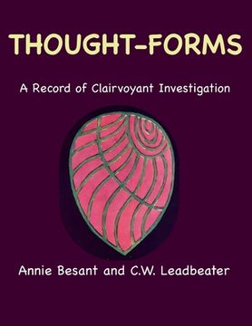portada Thought-Forms: A Record of Clairvoyant Investigation (Color Edition) (en Inglés)