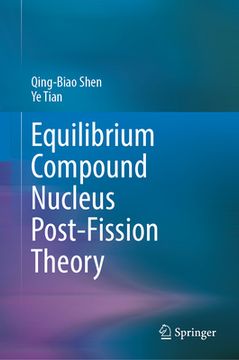 portada Equilibrium Compound Nucleus Post-Fission Theory (en Inglés)