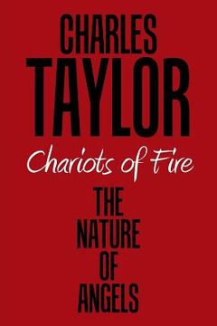 portada Chariots of Fire: The Nature of Angels (en Inglés)