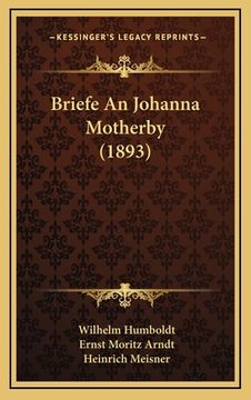 portada Briefe An Johanna Motherby (1893) (en Alemán)