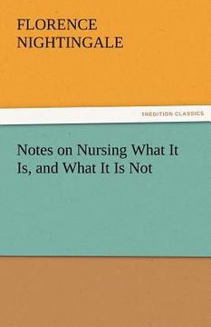 portada notes on nursing what it is, and what it is not (en Inglés)