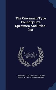 portada The Cincinnati Type Foundry Co's Specimen And Price-list