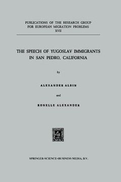 portada The Speech of Yugoslav Immigrants in San Pedro, California