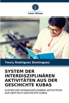 portada System Der Interdisziplinären Aktivitäten Aus Der Geschichte Kubas