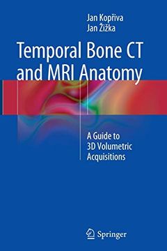 portada Temporal Bone CT and MRI Anatomy: A Guide to 3D Volumetric Acquisitions (en Inglés)